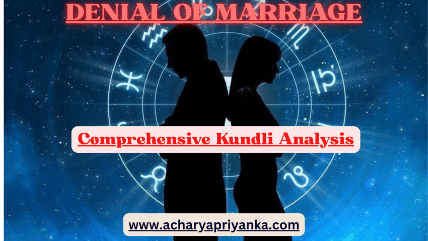Denial of Marriage in Astrology