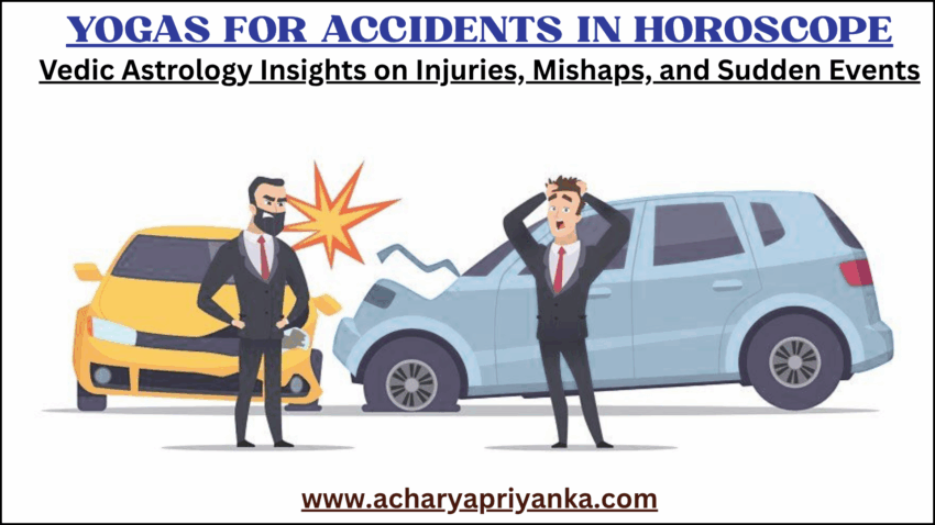 Yogas for accidents in horoscope