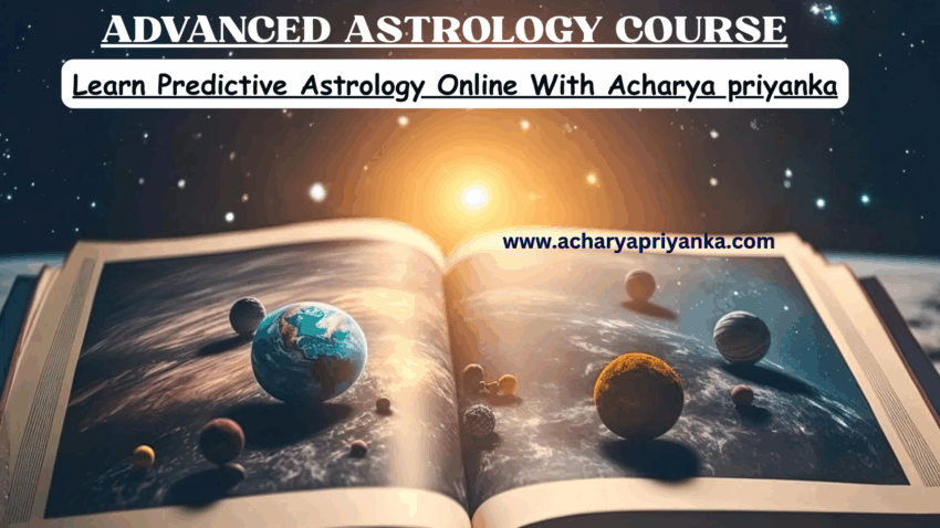 Learn Advanced Astrology Online with Acharya Priyanka